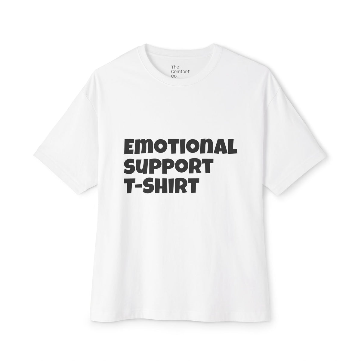 Emotional Support T-Shirt