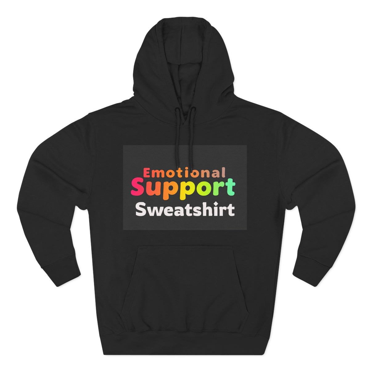 Emotional Support Sweatshirt Hoodie — Cozy Graphic Pullover