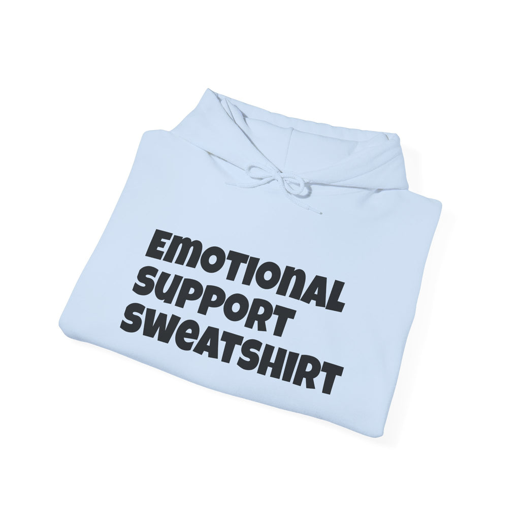 Emotional Support Sweatshirt Hoodie — Cozy Mental Health Comfort