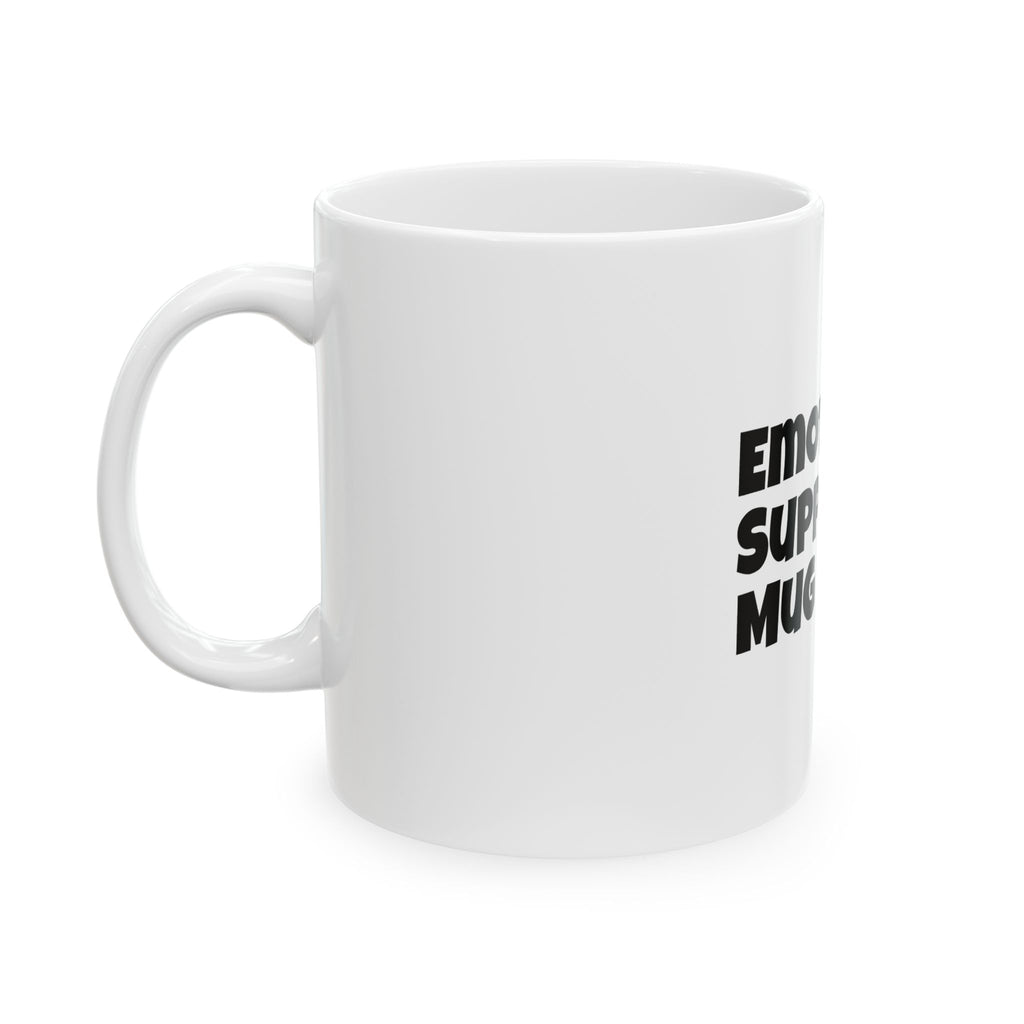 Emotional Support Mug