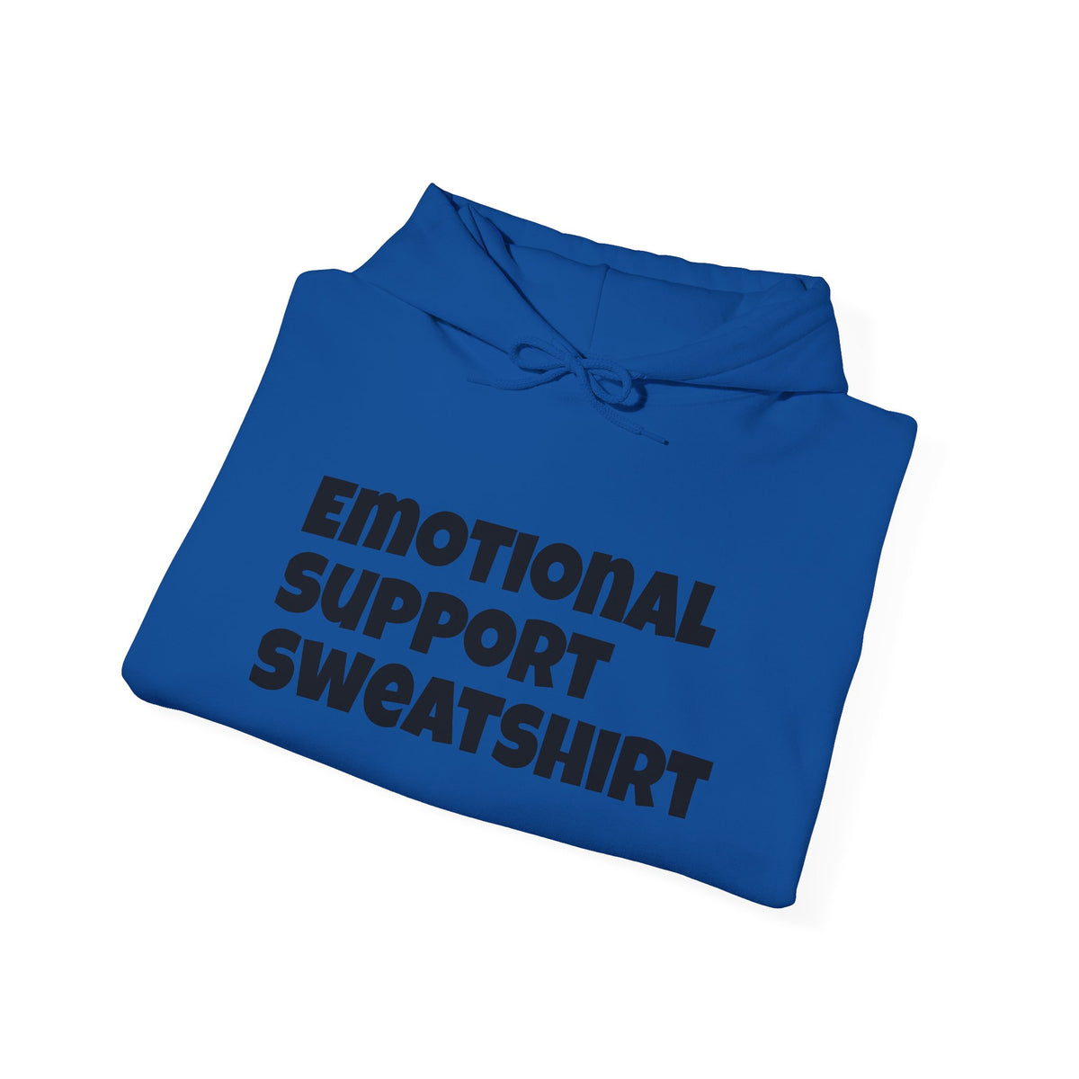 Emotional Support Sweatshirt Hoodie — Cozy Mental Health Comfort