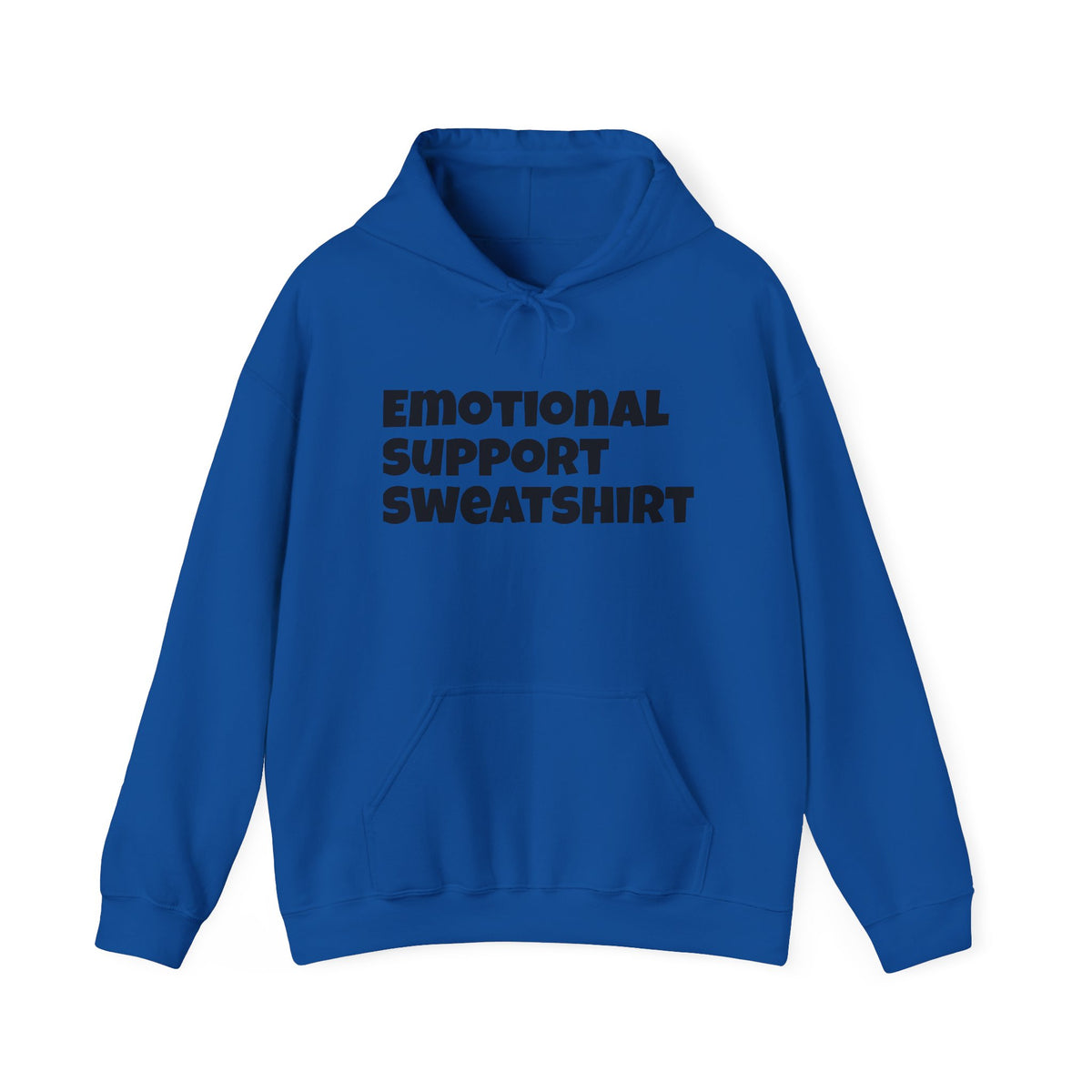 Emotional Support Sweatshirt Hoodie — Cozy Mental Health Comfort